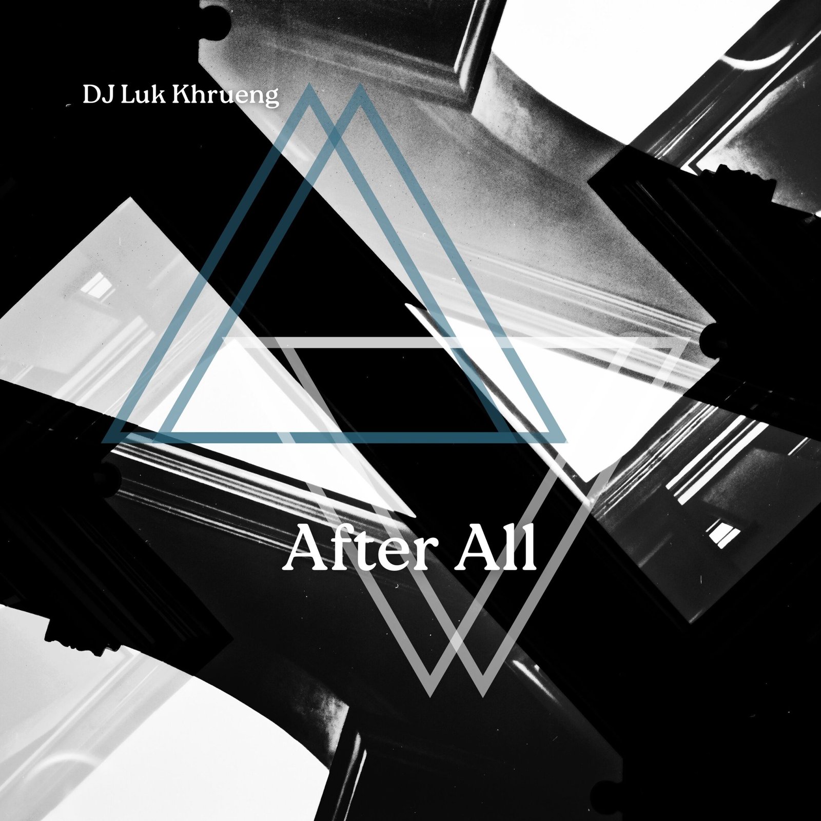 DJ Luk Khrueng – After All